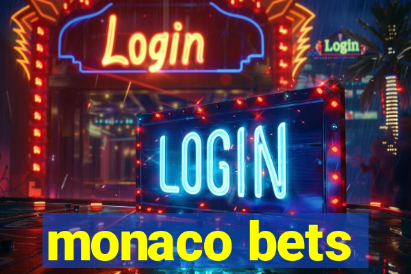 monaco bets